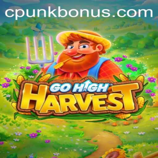 Discover the Thrills of GoHighHarvest and Unlock the CPUNK BONUS